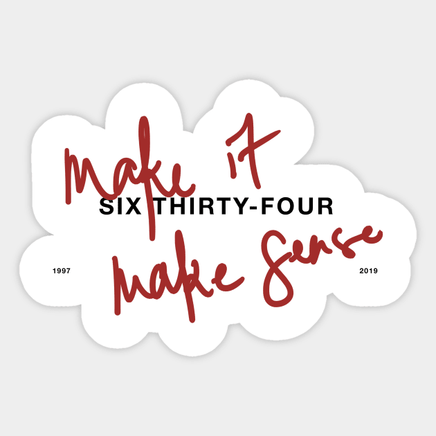 make it make sense Sticker by gyannabelle